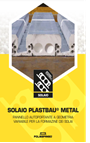 Per scaricare il depliant del solaio SOLAIO PLASTBAU® METAL