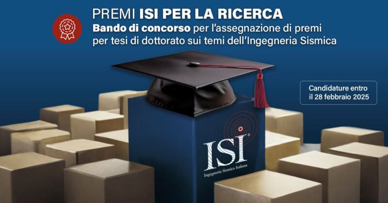 Premi ISI PER LA RICERCA nel campo dell’ingegneria sismica e prevenzione del rischio sismico