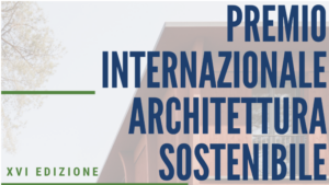 Architettura sostenibile: al via la XVI edizione del Premio Internazionale Fassa Bortolo