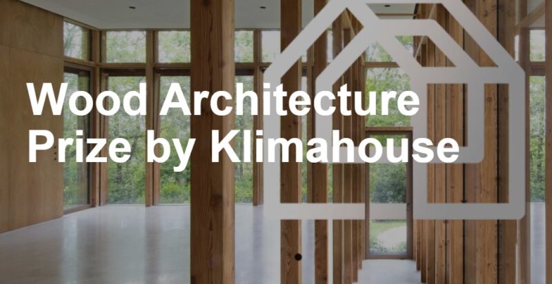 Annunciati i 12 finalisti del Wood Architecture Prize by Klimahouse